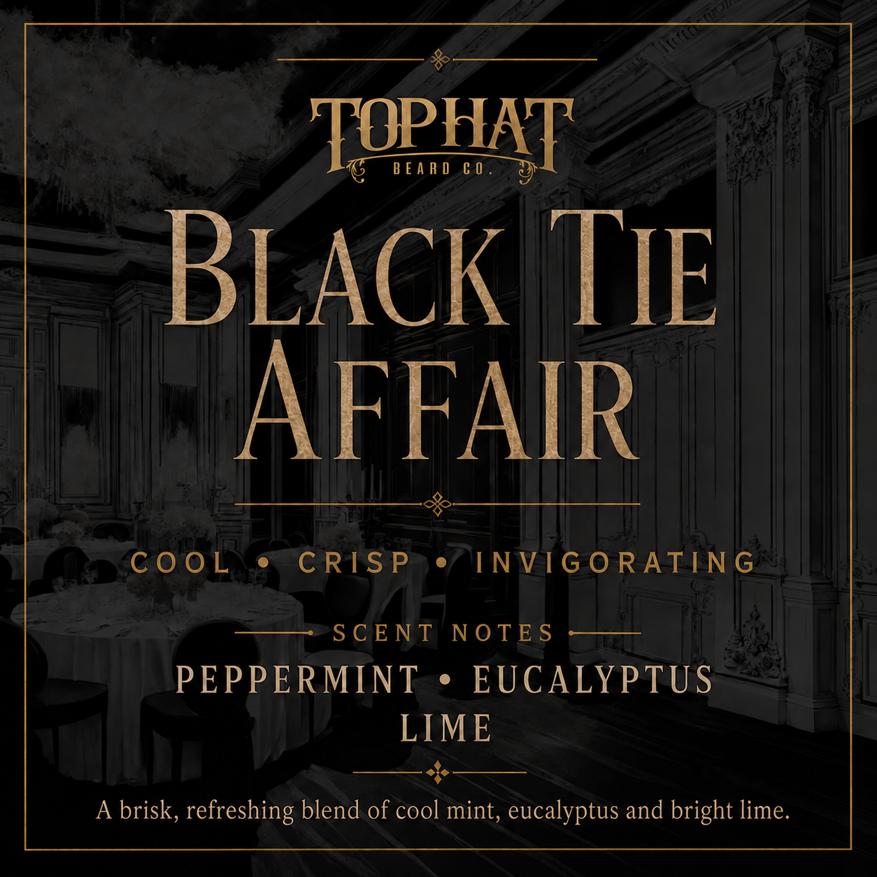 Black Tie Affair beard oil scent profile featuring peppermint, eucalyptus and key lime.